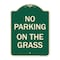 Signmission No Parking on the Grass Heavy-Gauge Aluminum Architectural Sign, 24" x 18", G-1824-23685 A-DES-G-1824-23685 - alternate 1